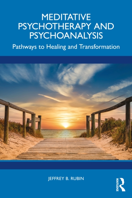Meditative Psychotherapy and Psychoanalysis