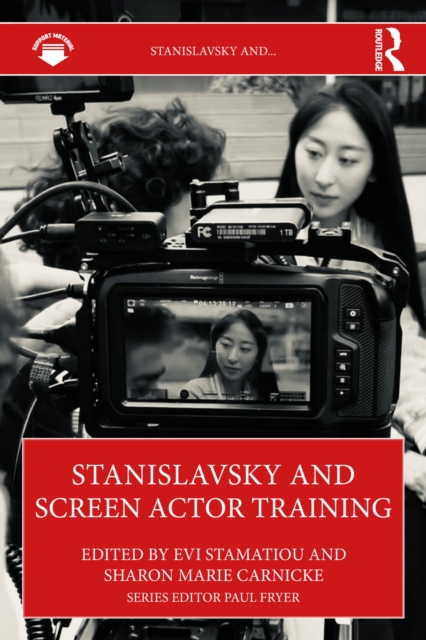 Stanislavsky and Screen Actor Training