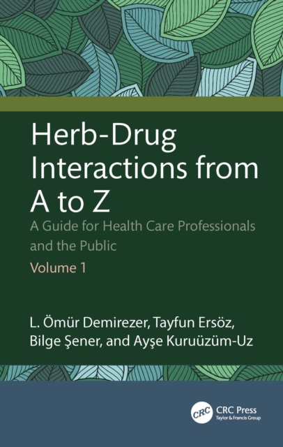 Herb-Drug Interactions from A to Z