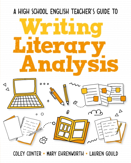 A High School English Teacher's Guide to Writing Literary Analysis