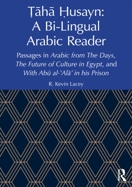 Taha Husayn: A Bi-Lingual Arabic Reader