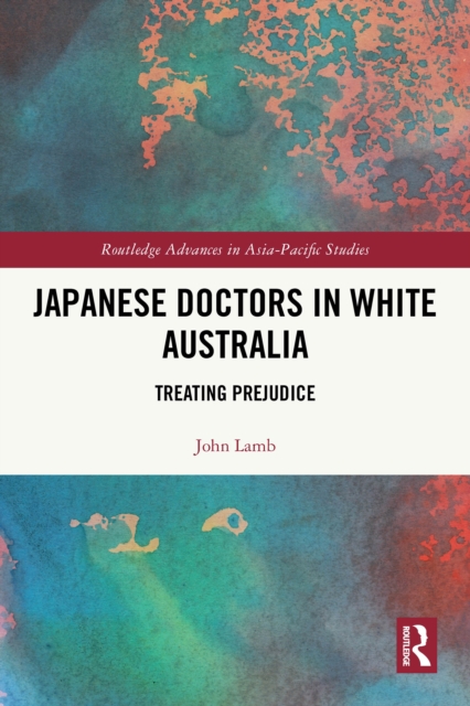 Japanese Doctors in White Australia