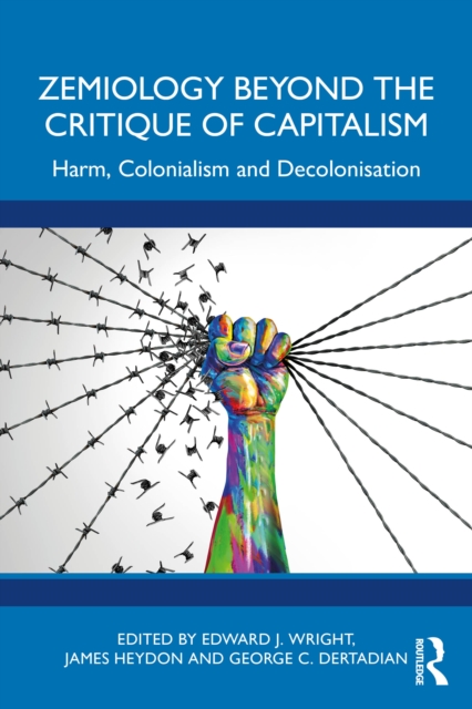 Zemiology Beyond the Critique of Capitalism