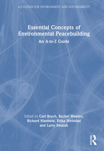 Essential Concepts of Environmental Peacebuilding