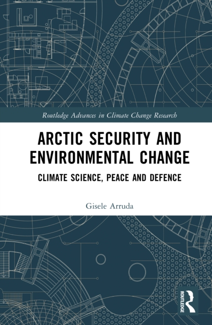 Arctic Security and Environmental Change