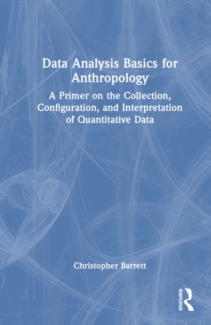Data Analysis Basics for Anthropology