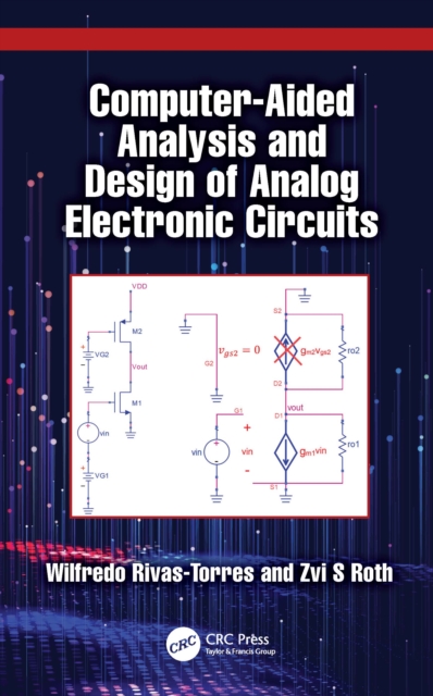 Computer-Aided Analysis and Design of Analog Electronic Circuits