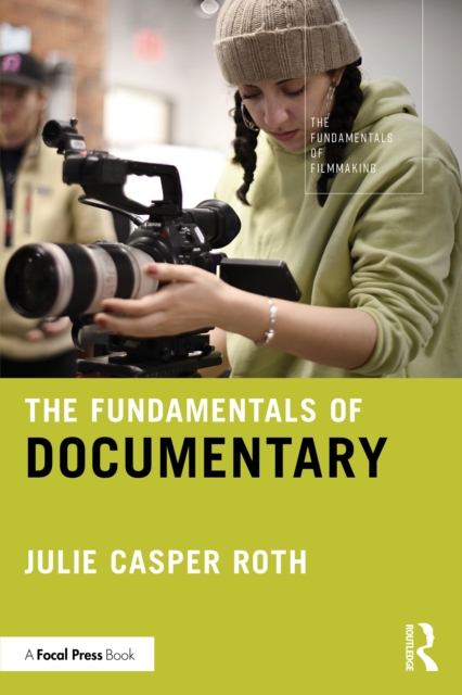 The Fundamentals of Documentary