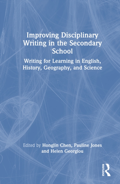 Improving Disciplinary Writing in the Secondary School