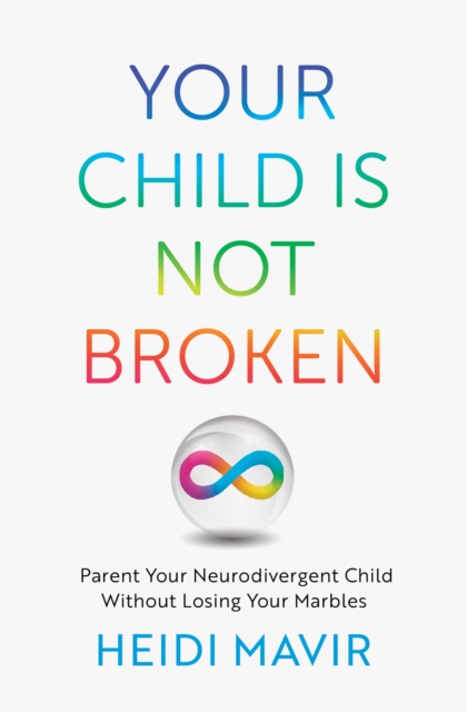 Your Child is Not Broken