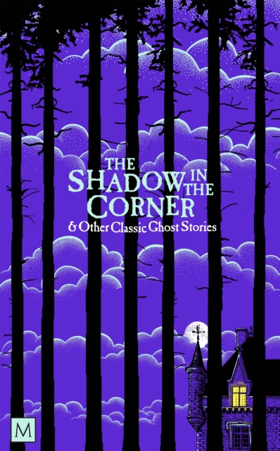 Shadow in The Corner & Other Classic Ghost Stories