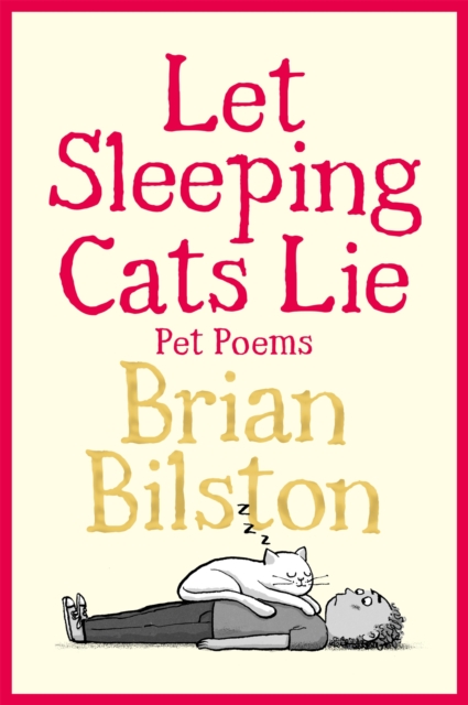 Let Sleeping Cats Lie - Pet Poems