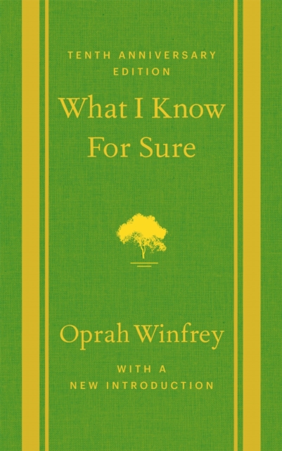 What I Know For Sure - Tenth Anniversary Edition