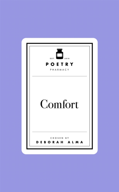 Poetry Pharmacy:  Comfort