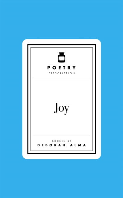 Poetry Prescription: Joy