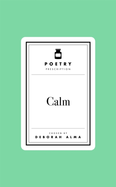 Poetry Prescription: Calm