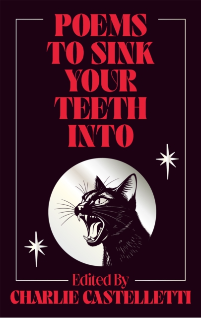 Poems to Sink Your Teeth Into