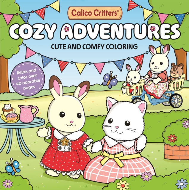 Calico Critters: Cozy Adventures Coloring Book