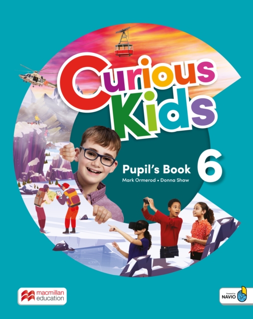 Curious Kids Level 6 Pupil's Book with Digital Pupil's Book and Navio App