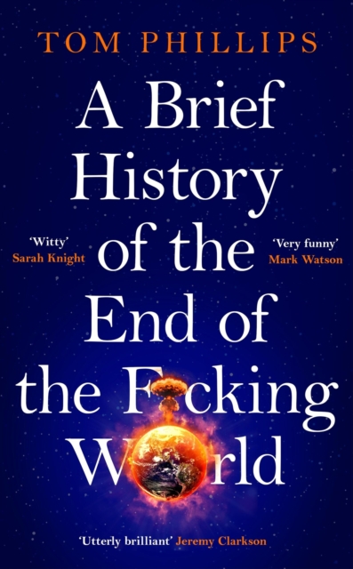 Brief History of the End of the F*cking World