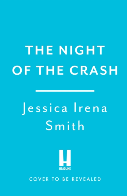 The Night of the Crash
