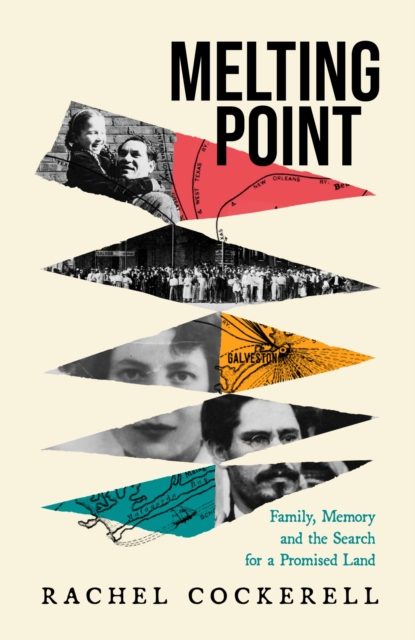 Melting Point: Family, Memory and the Search for the Promised Land