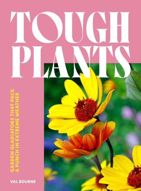 Tough Plants