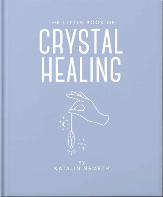 Little Book of Crystal Healing