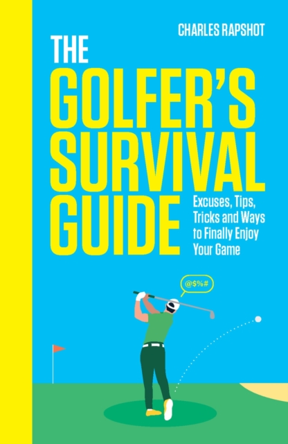 Golfer's Survival Guide