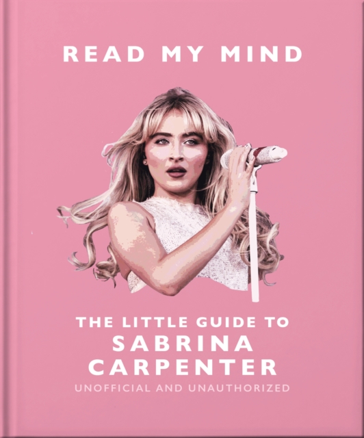 Read My Mind: The Little Guide to Sabrina Carpenter