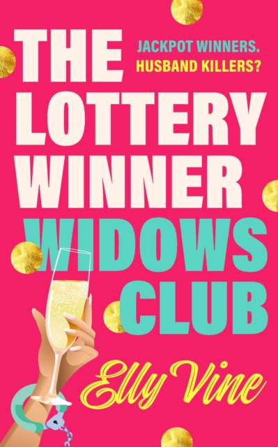 The Lottery Winner Widows Club