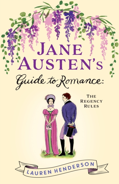 Jane Austen's Guide to Romance