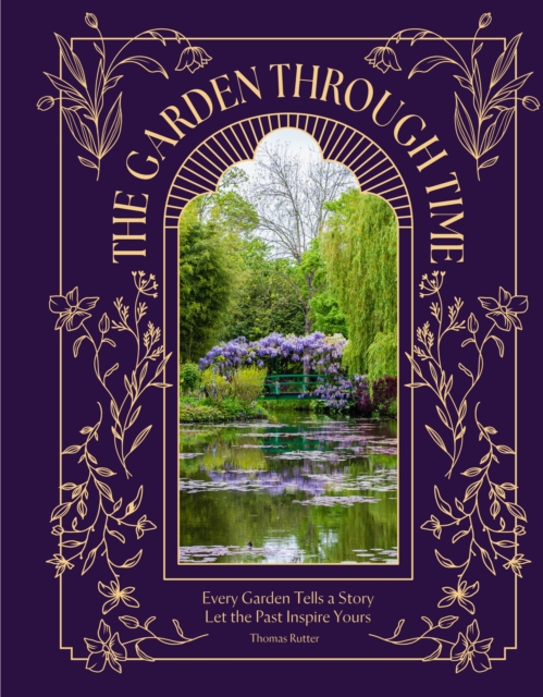 The Garden Through Time
