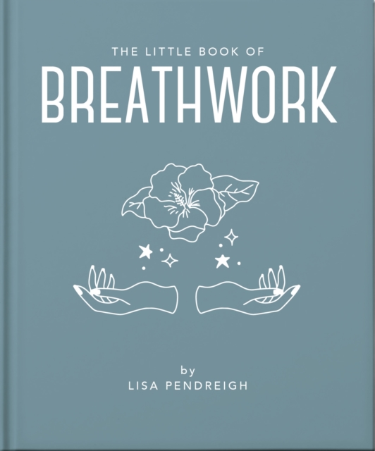 The Little Book of Breathwork