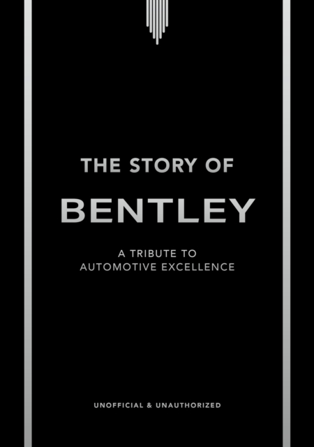 The Story of Bentley
