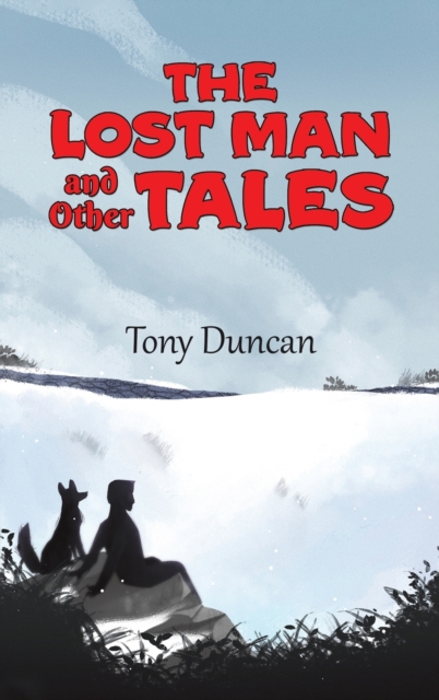 Lost Man and Other Tales