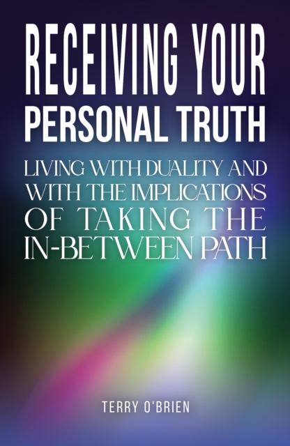 Receiving Your Personal Truth