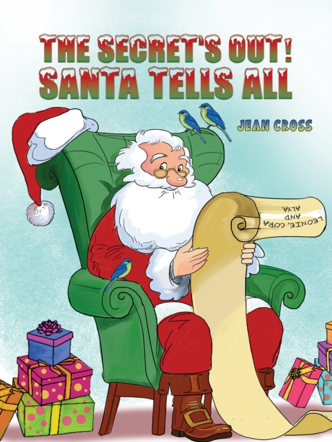 Secret's Out! Santa Tells All