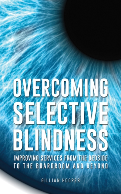 Overcoming Selective Blindness