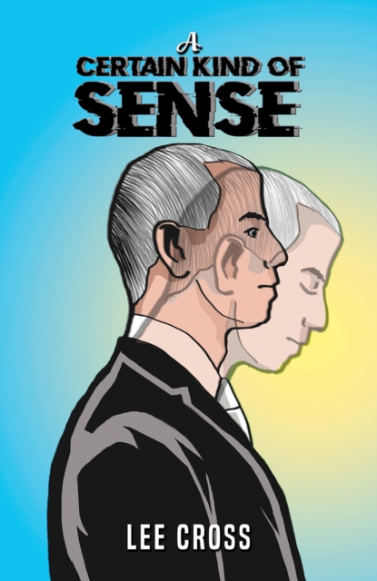 Certain Kind of Sense