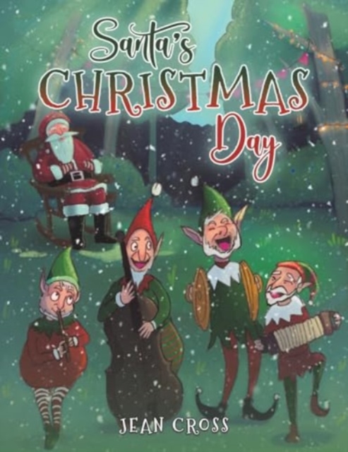 Santa’s Christmas Day