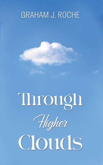 Through Higher Clouds