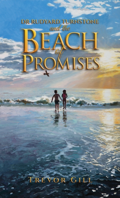 Dr Rudyard Turnstone and the Beach of Promises