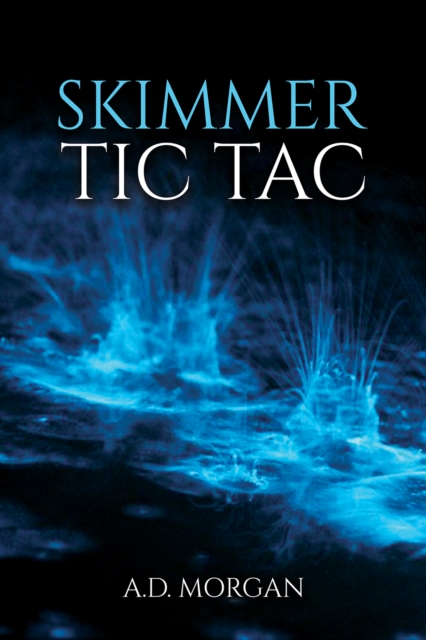 Skimmer – Tic Tac