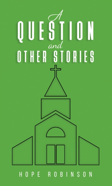 Question and Other Stories