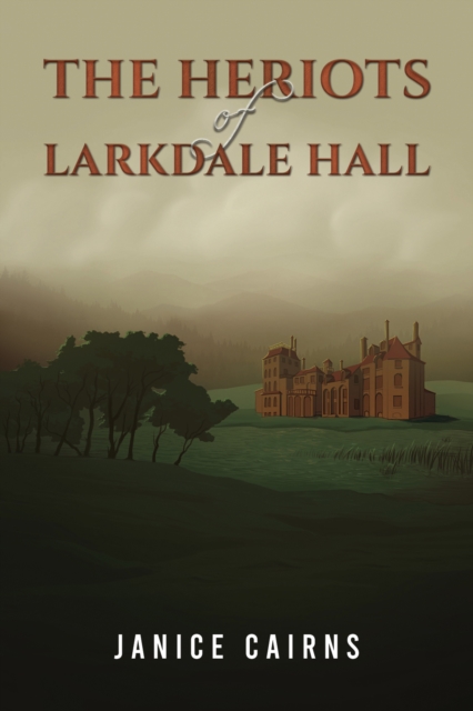 Heriots of Larkdale Hall