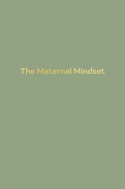 Maternal Mindset