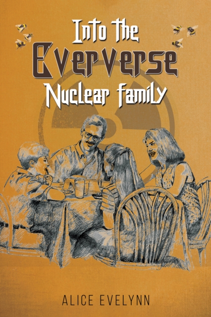 Into the Eververse: Nuclear Family