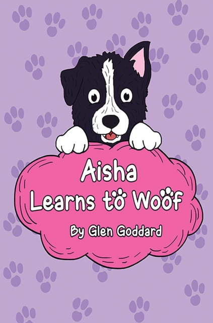 Aisha Learns to Woof