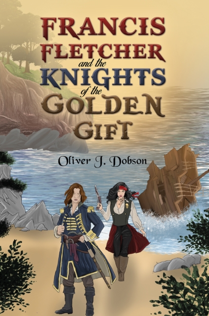 Francis Fletcher and the Knights of the Golden Gift